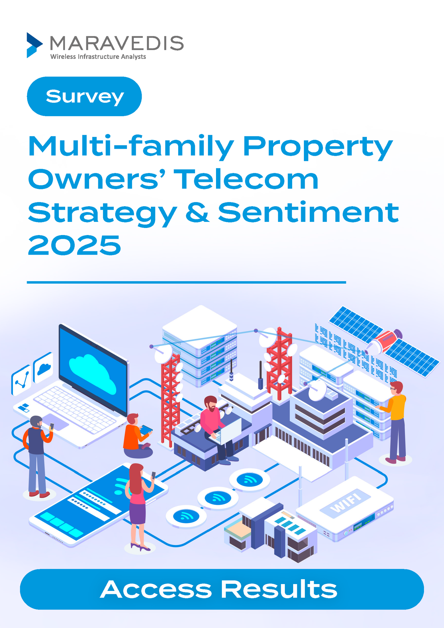 2025 Multi-family Property Owners’ Telecom Strategy & Sentiment Survey Report