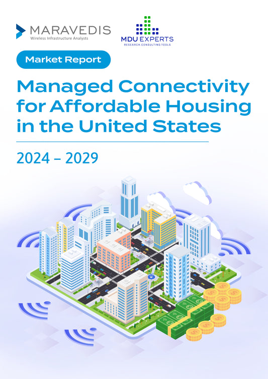Managed Connectivity for Affordable Housing in the United States 2024-2029 (COMING JUNE 2024)