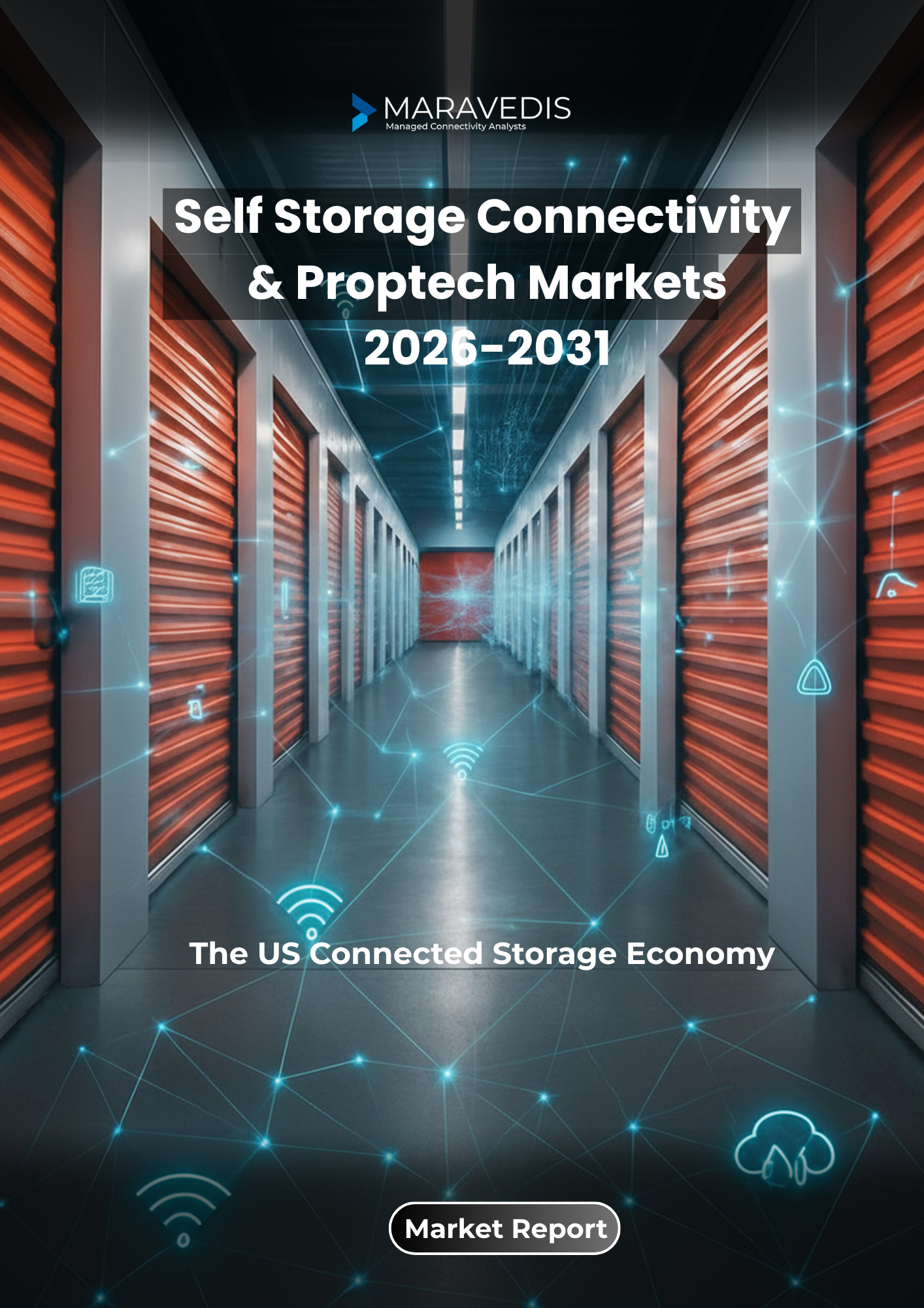 Self Storage Connectivity  & Proptech Markets 2026-2031
