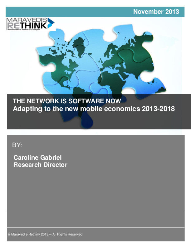 The Network is Software Now: Adapting to the new mobile economics 2013-2018