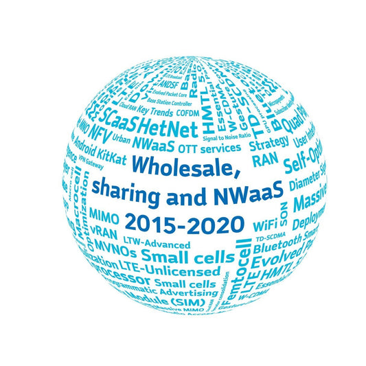 Mobile Network Ownership: Wholesale, sharing and NWaaS market forecast 2015 – 2020