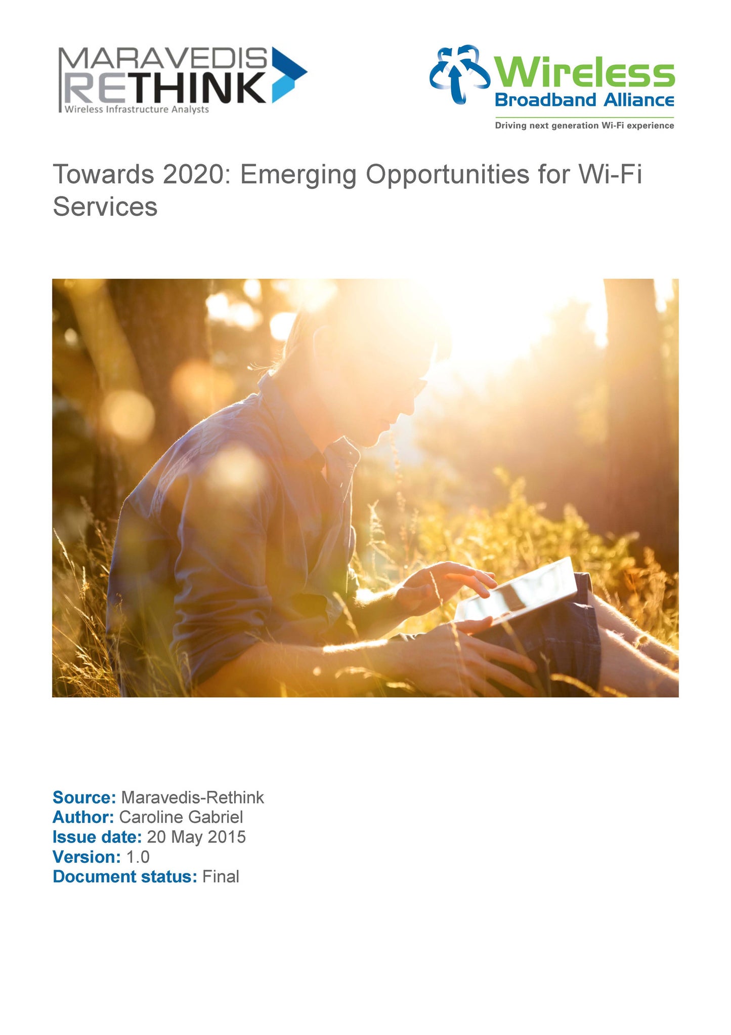 Towards 2020: Emerging Opportunities for Wi-Fi Services (Free Report)