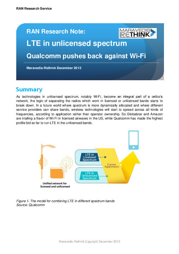 RAN Research Note: LTE in unlicensed spectrum Qualcomm pushes back against Wi-Fi